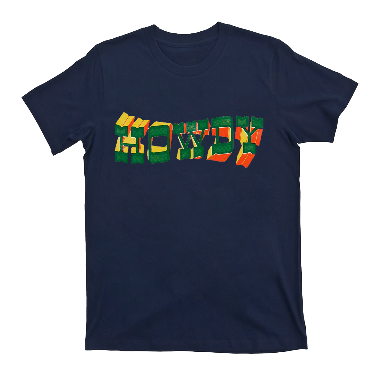 Howdy Colorful Life T-Shirts