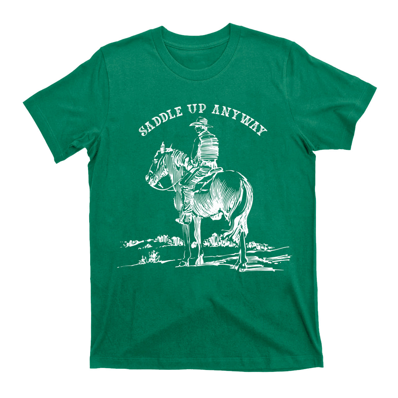 Saddle Up Anyway Old West T-Shirts
