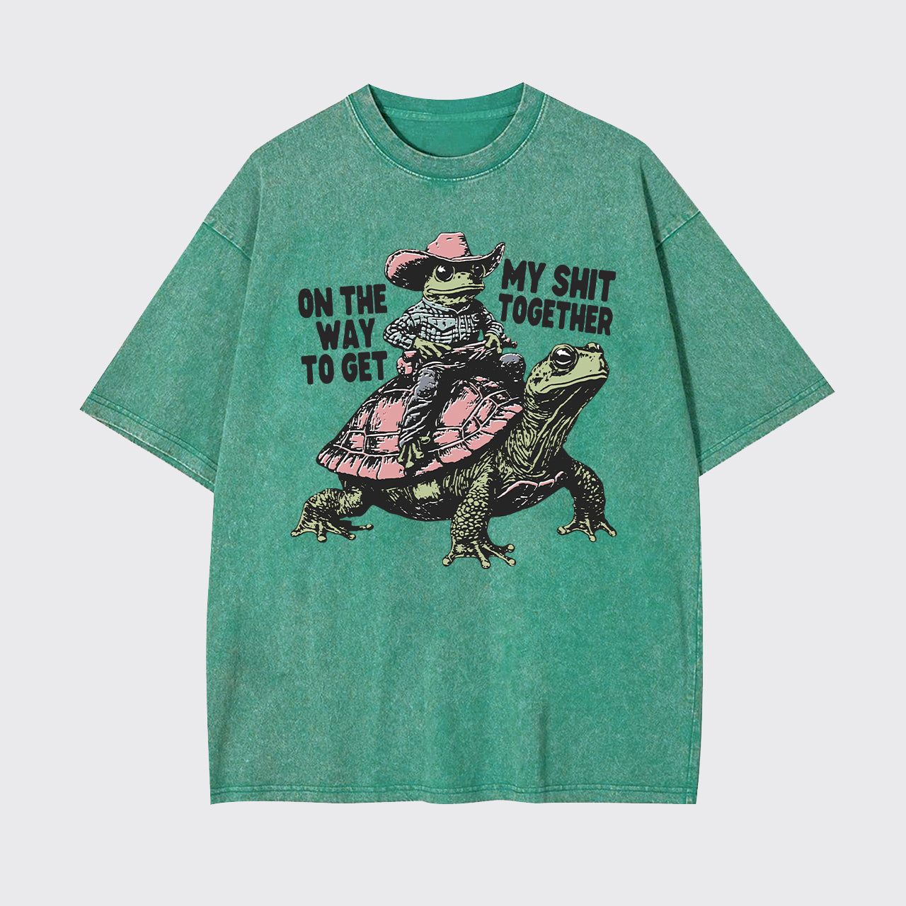 On The Way To Get My Shit Together Garment-dye Tees