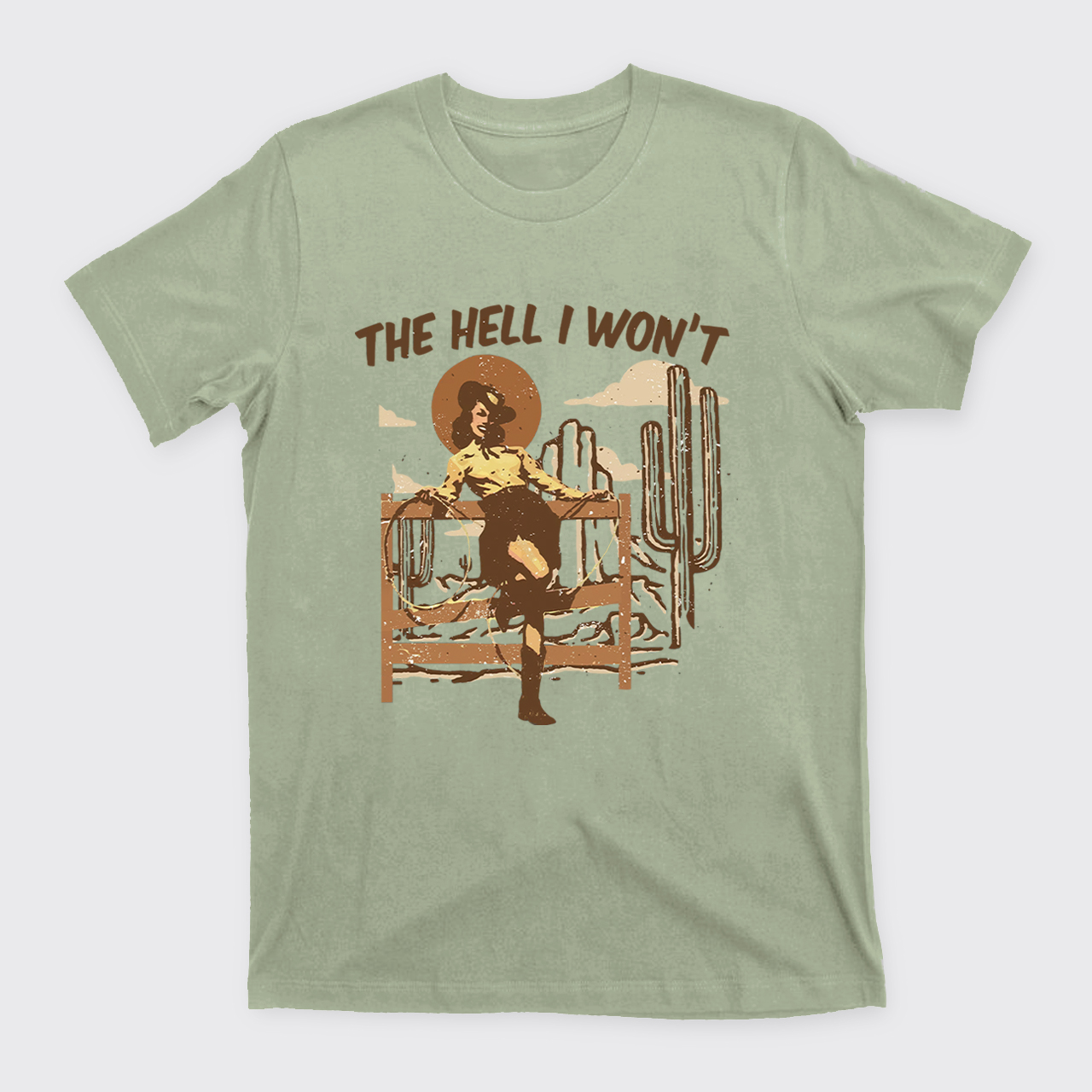 The Hell I Won't Western Country Style T-shirt