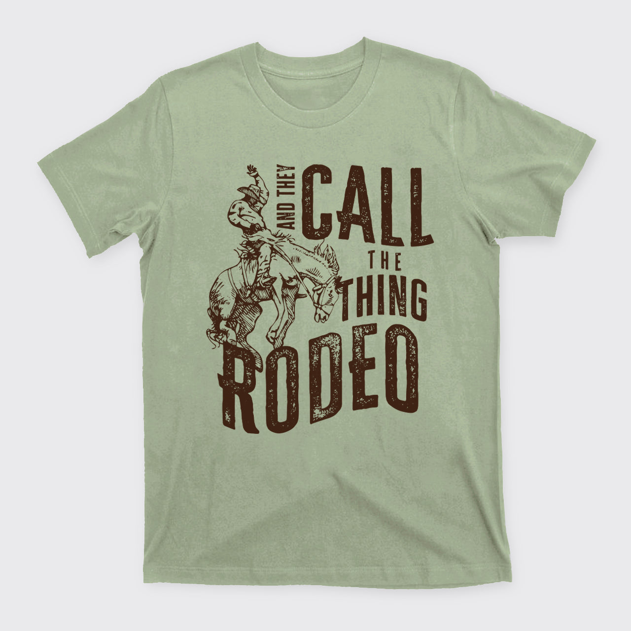 They Call This Thing A Rodeo T-Shirts