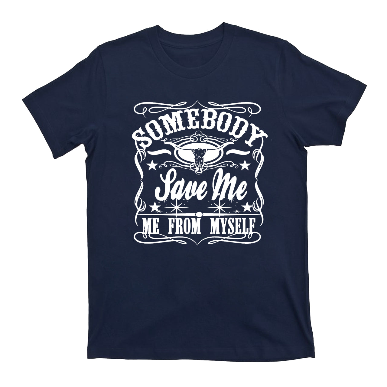 Somebody  Save Me  Western T-Shirt