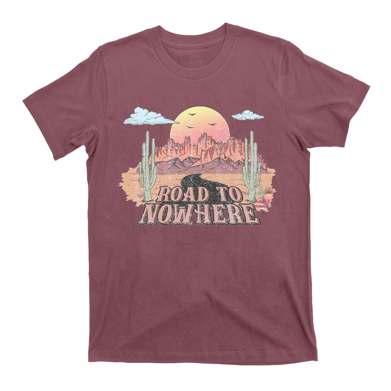 Desert Drifter Road To Nowhere T-Shirts