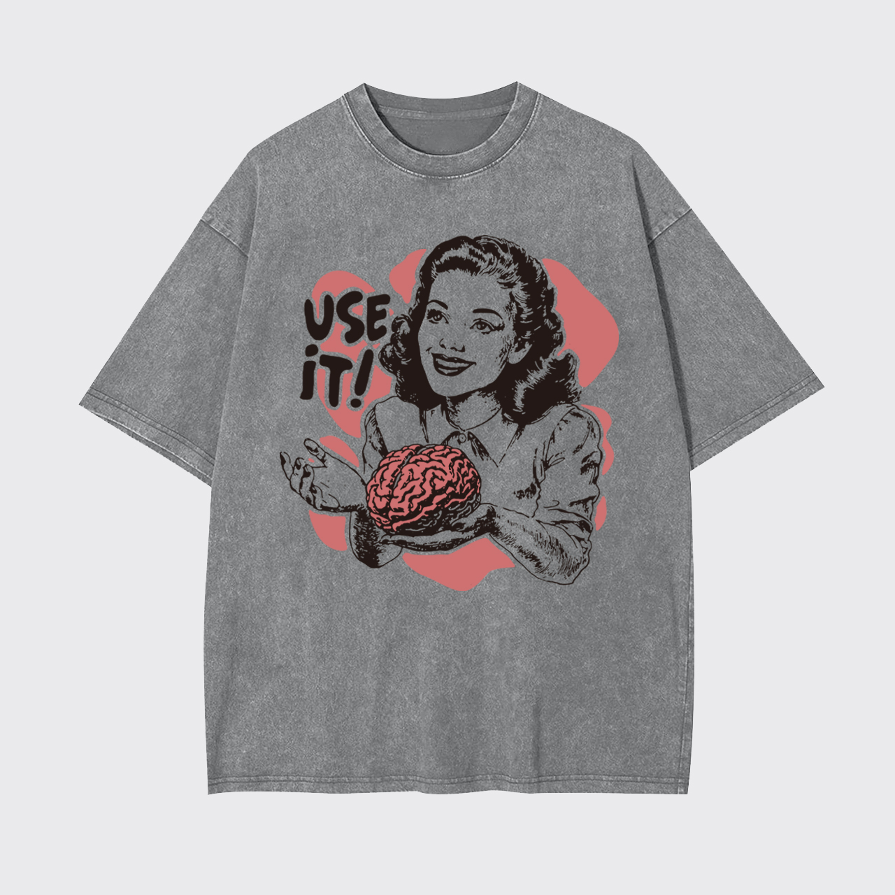 Sarcastic Use Your Brain Garment-dye Tees