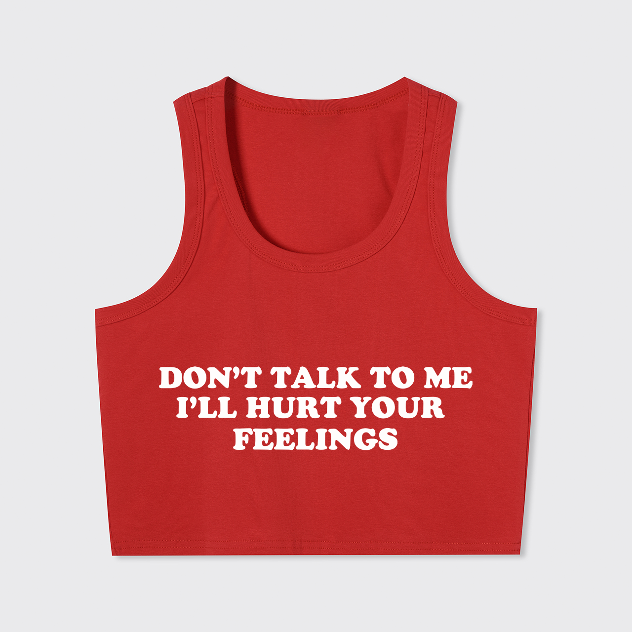 Don't Talk To Me Tank Top