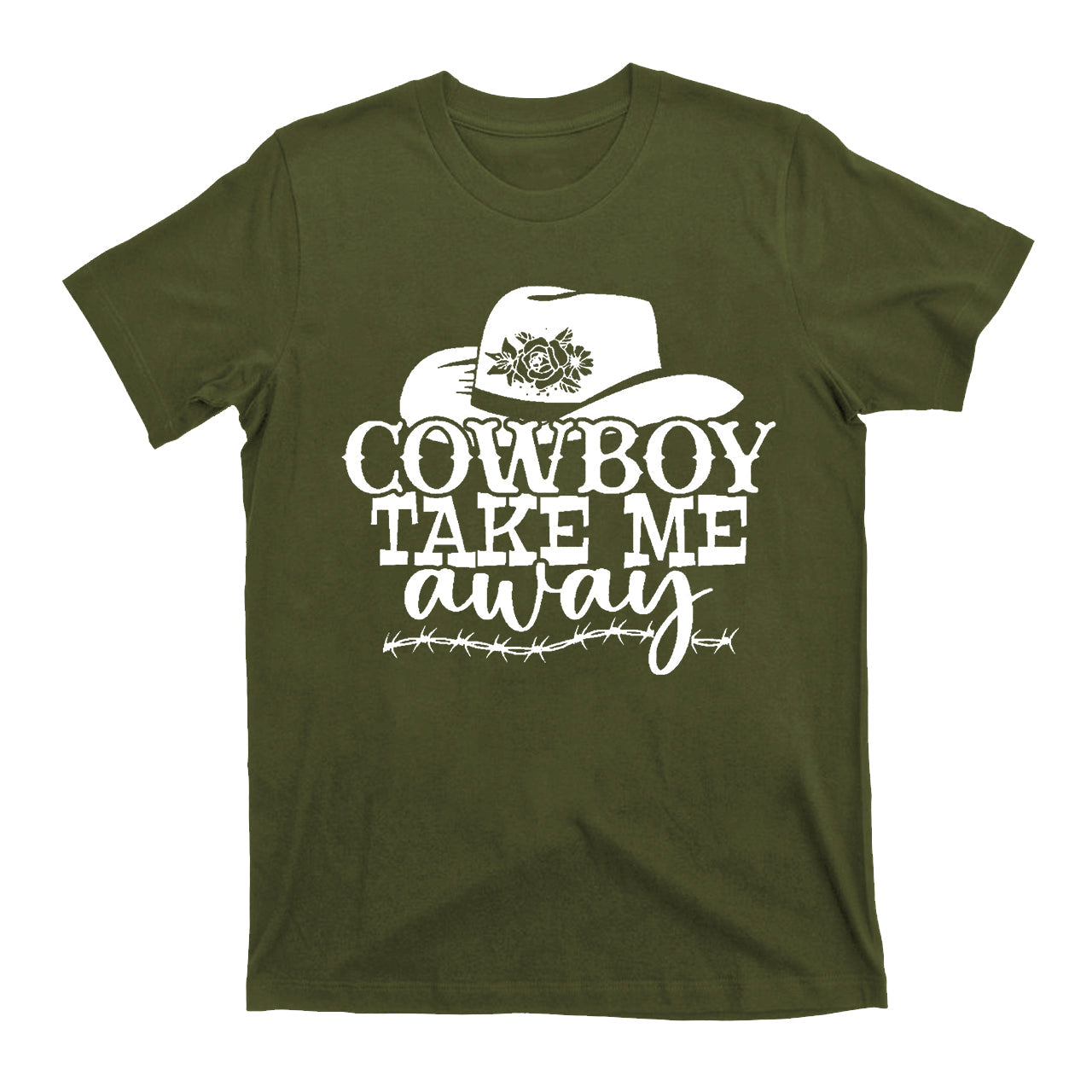 Cowboy Take Me Away Cowboy T-Shirts