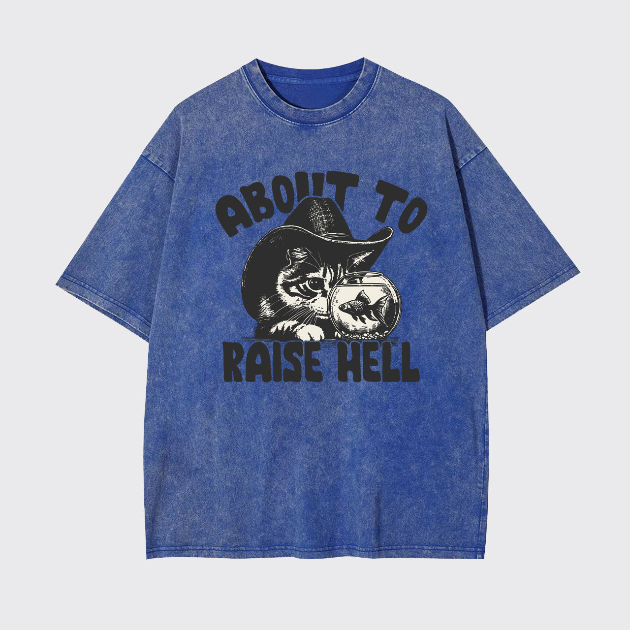 About To Raise Hell Garment-dye Tees
