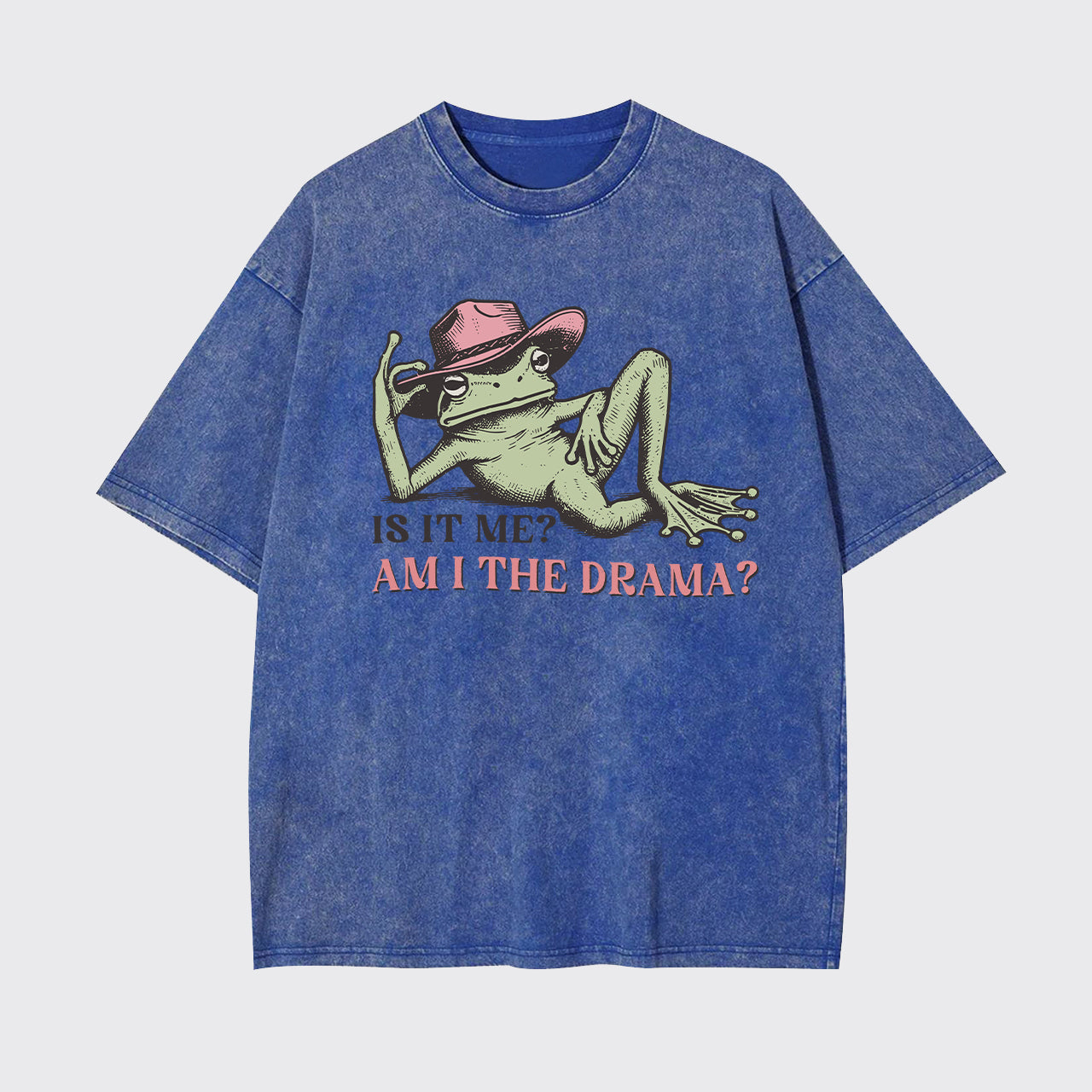 Funny Frog Am I The Drama?" Garment-dye Tees"