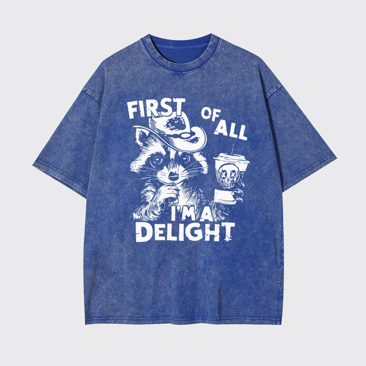 First Of All I'm A Delight Garment-dye Tees