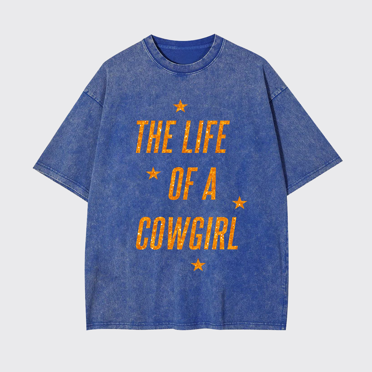 The Life Of A Cowgirl Garment-dye Tees