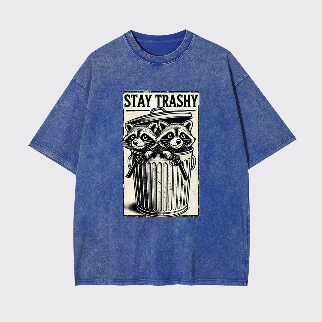 Funny Stay Trashy Raccoon Garment-dye Tees