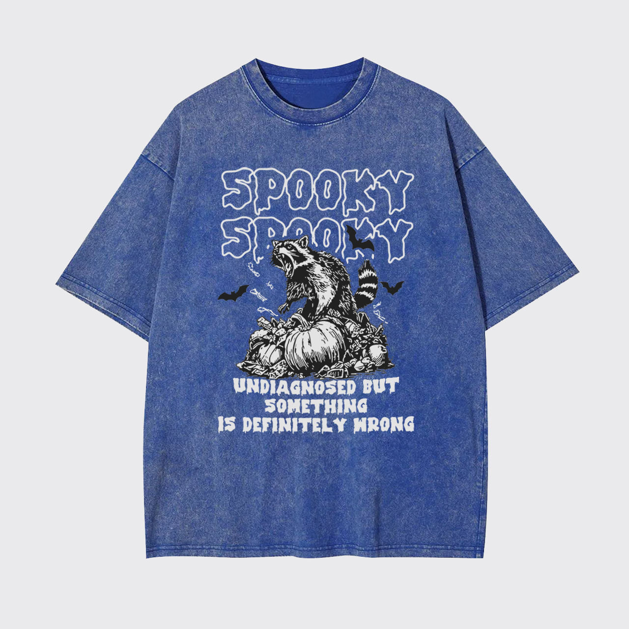 Undiagnosed But Something Is Definitely Wrong Garment-dye Tees