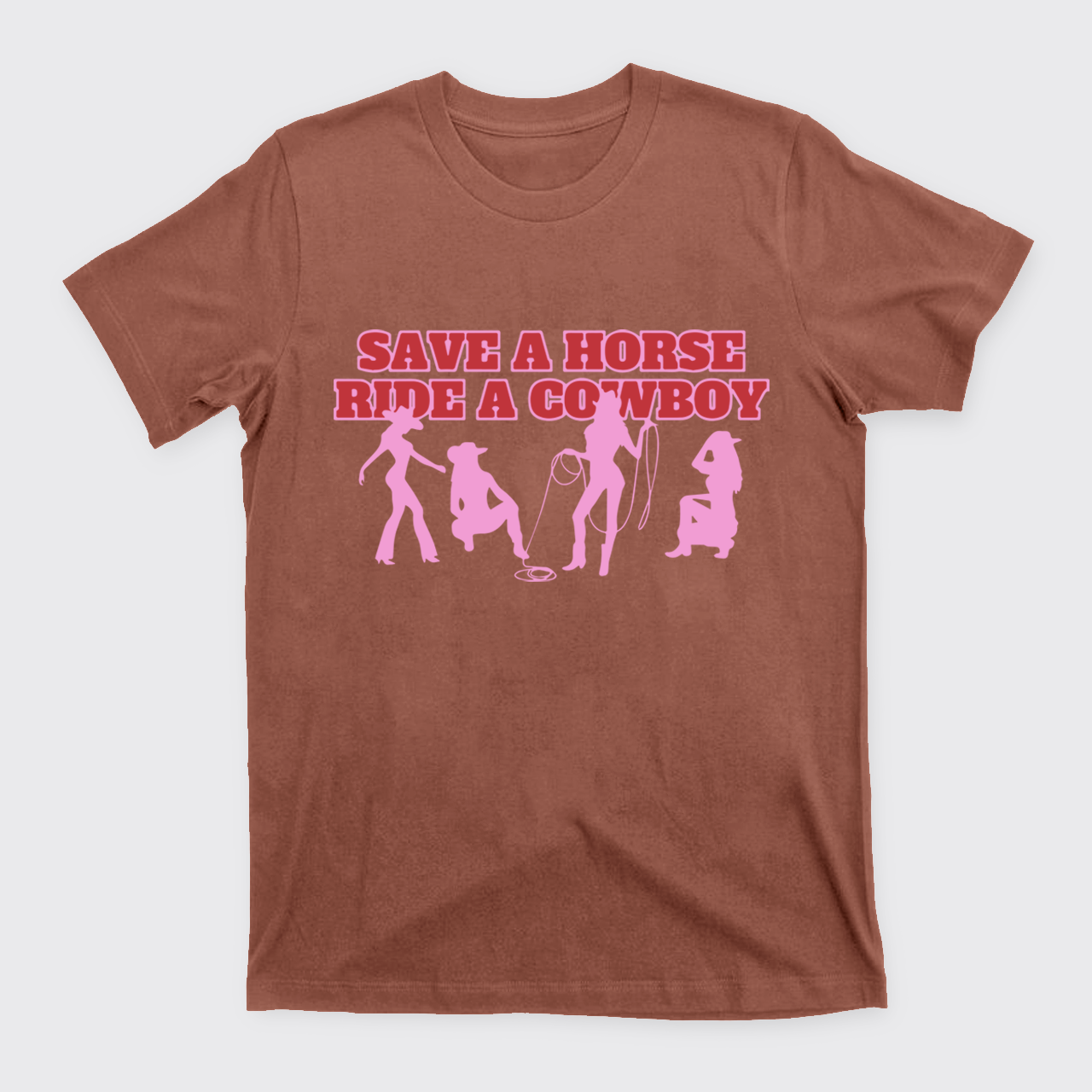  Save A Horse Ride A Cowboy T-Shirts