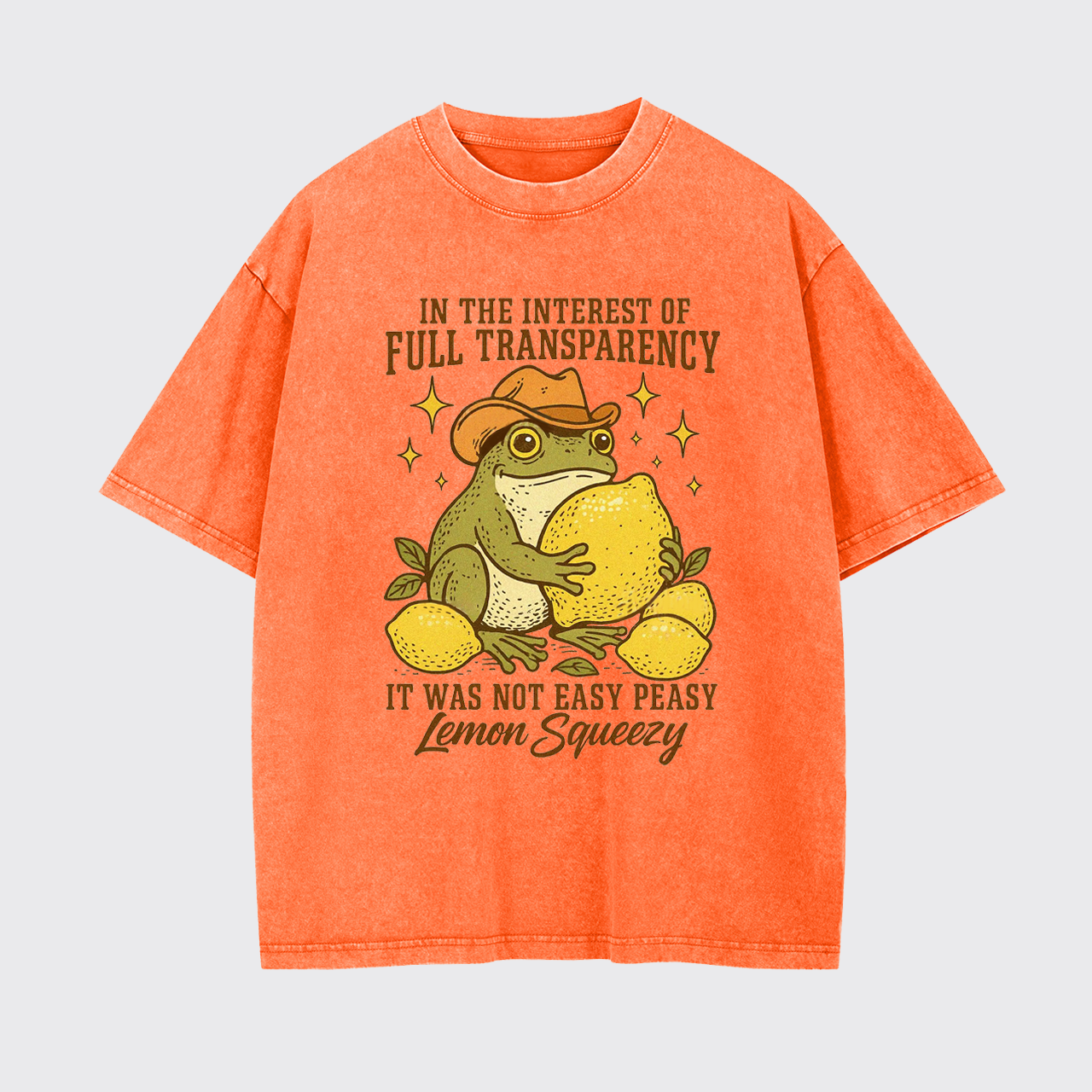 It Was Not Easy Peasy Lemon Squeezy Garment-dye Tees