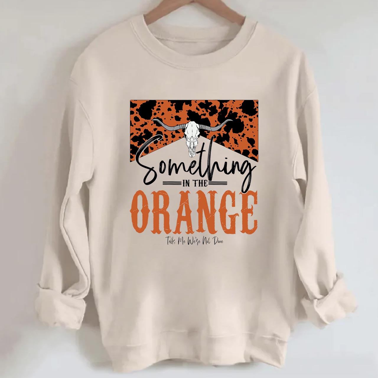 Something In The Orange Sweatshirt