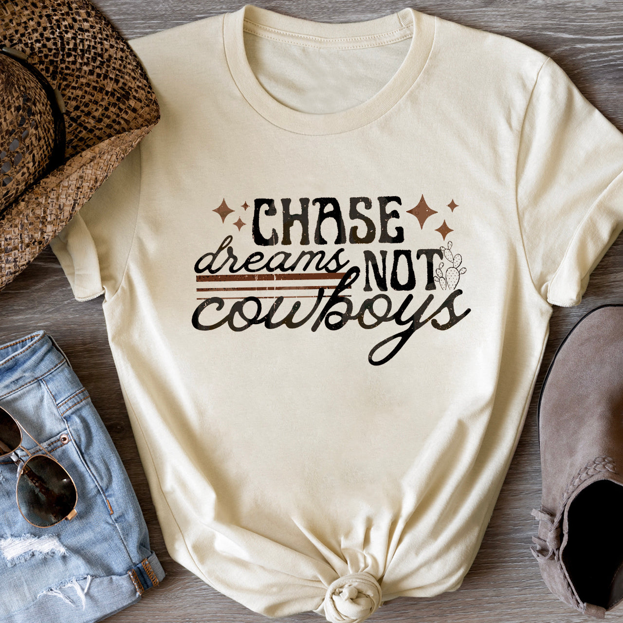 Chase Dreams Not Cowboys T-Shirts