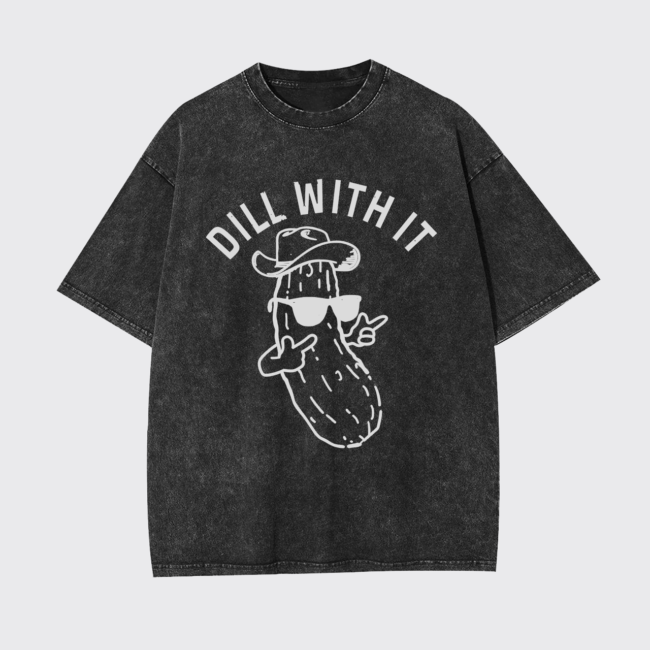 Dill With It Garment-dye Tees