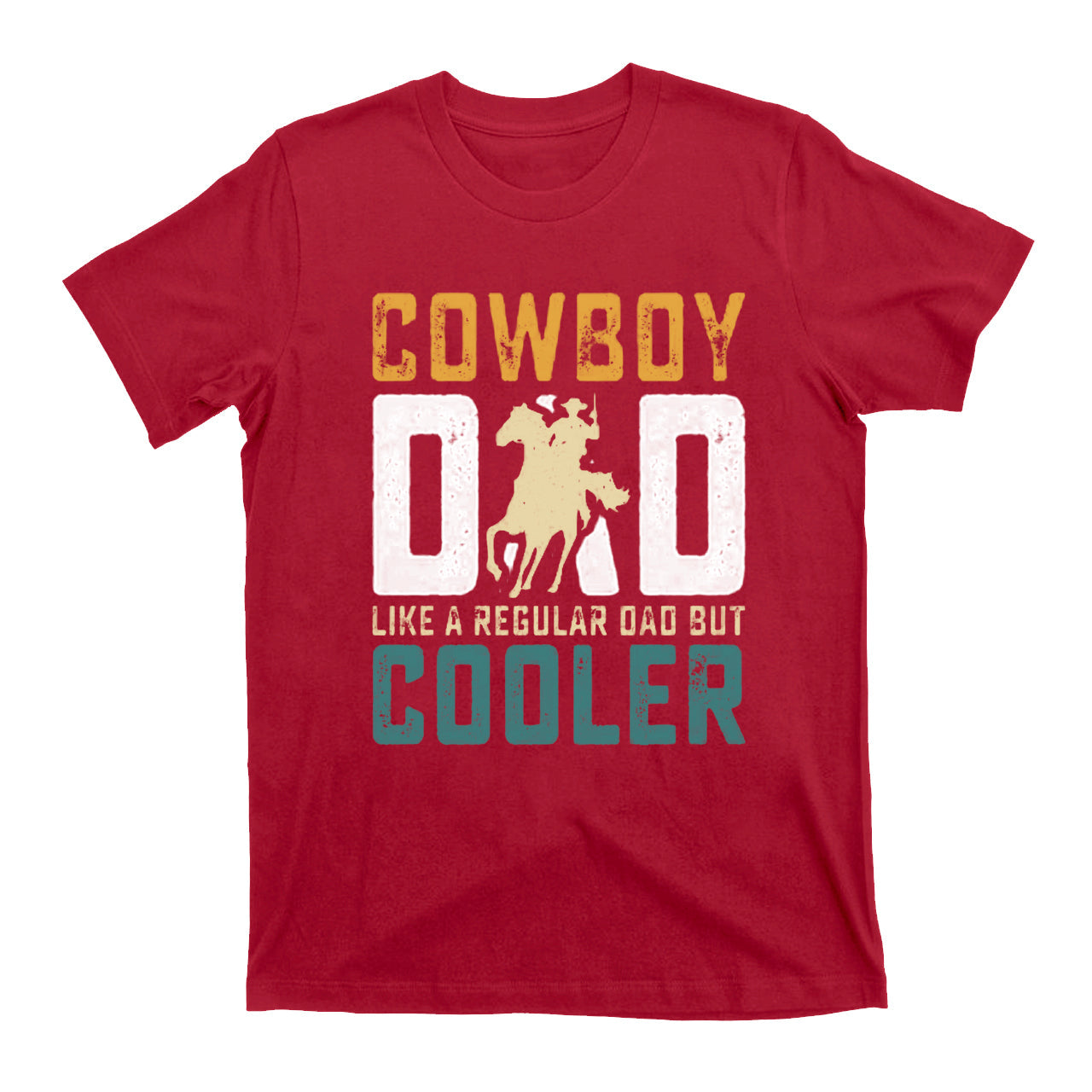Cowboy Dad Like A Regular Dad But Cooler Vintage Cowboy T-Shirt
