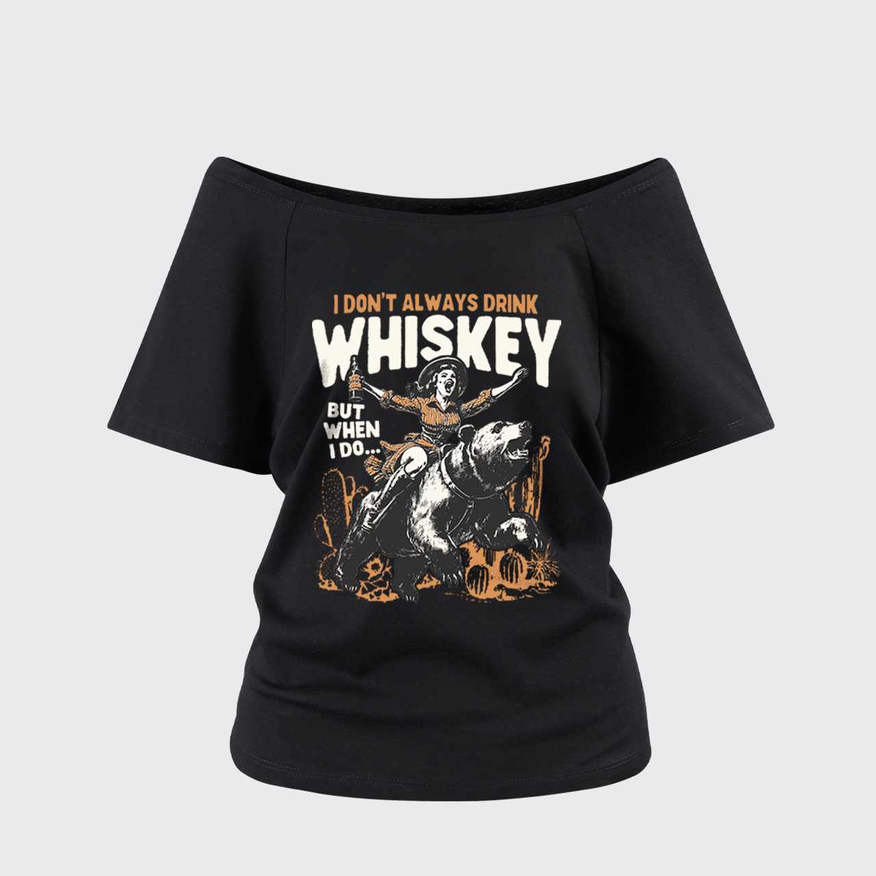 Funny Western Girl Whiskey Off Shoulder Top