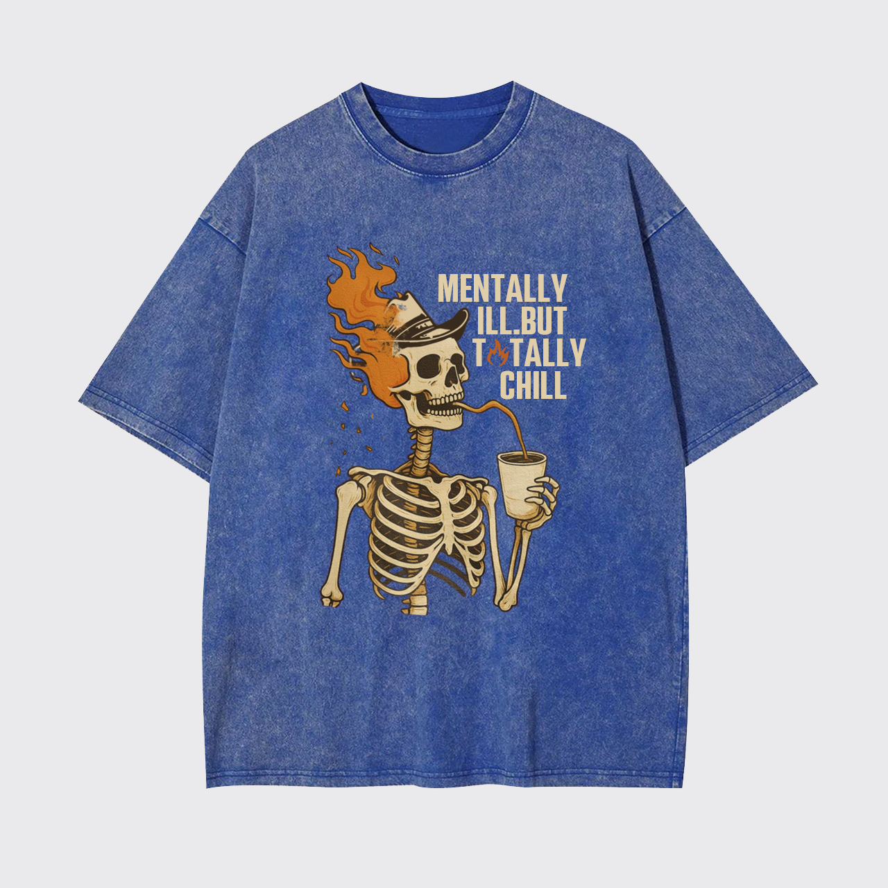 Mentally Ill But Totally Chill Garment-dye Tees