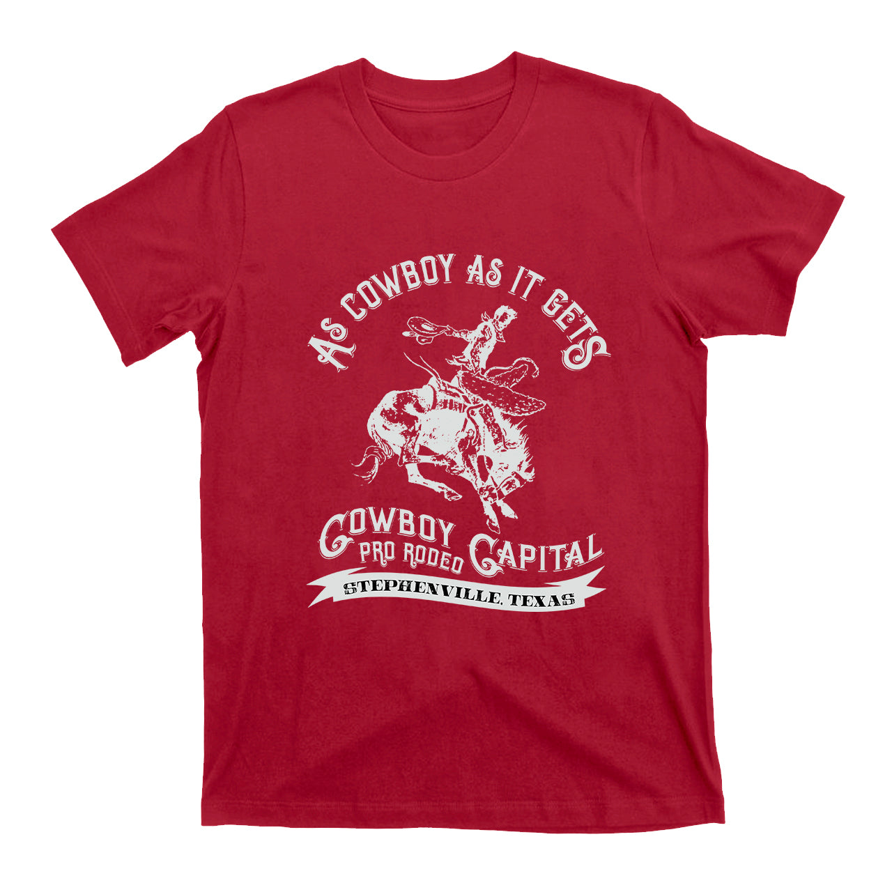 As Cowboy As It Gets Capital T-Shirts