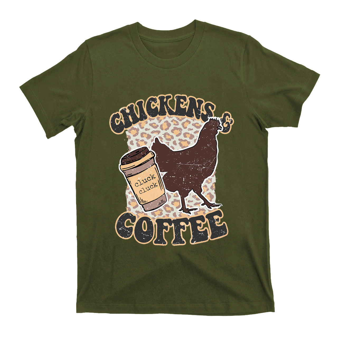 Chickens and Coffee Cluck Cluck T-Shirts