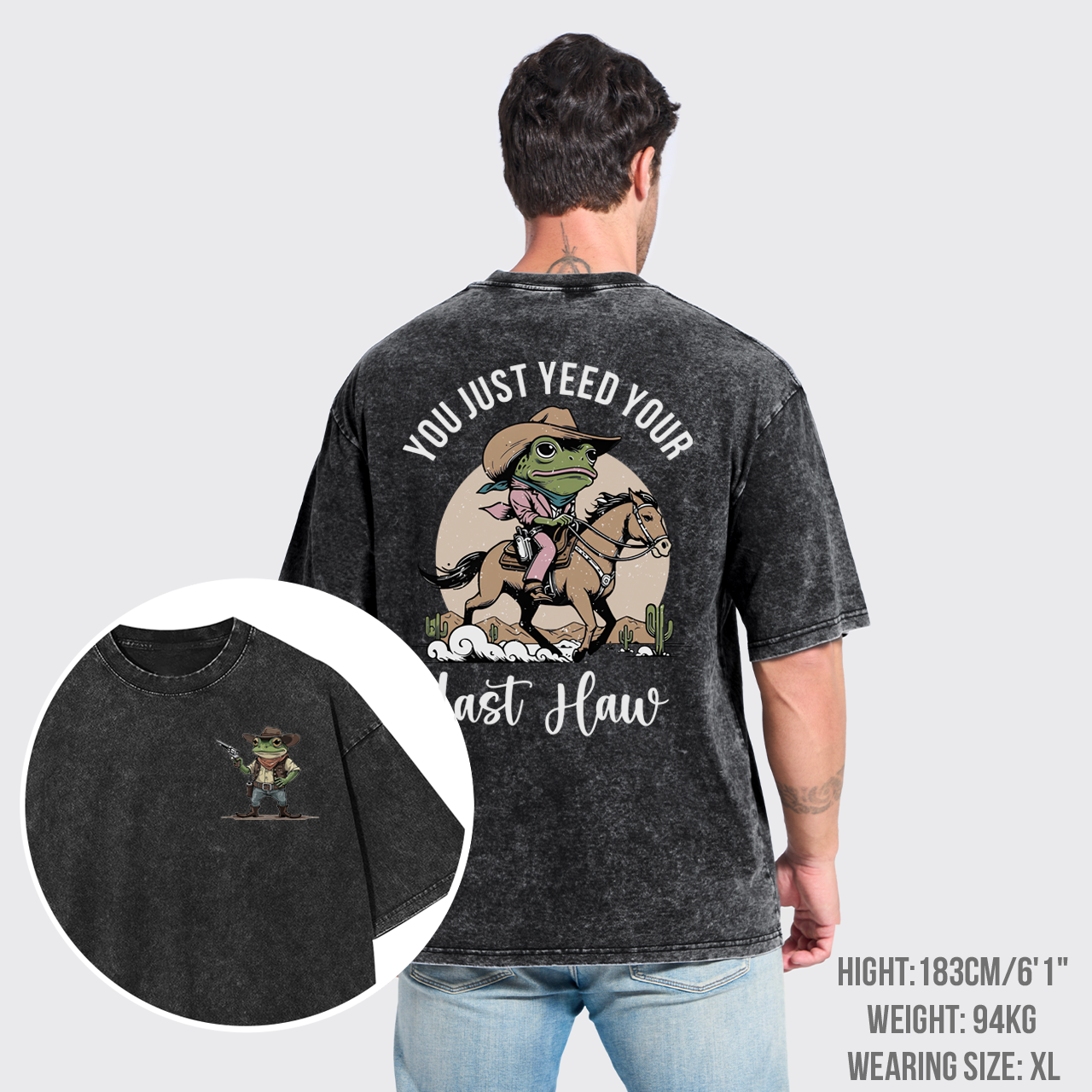 You Just Yeed Your Last Haw Garment-dye Tees