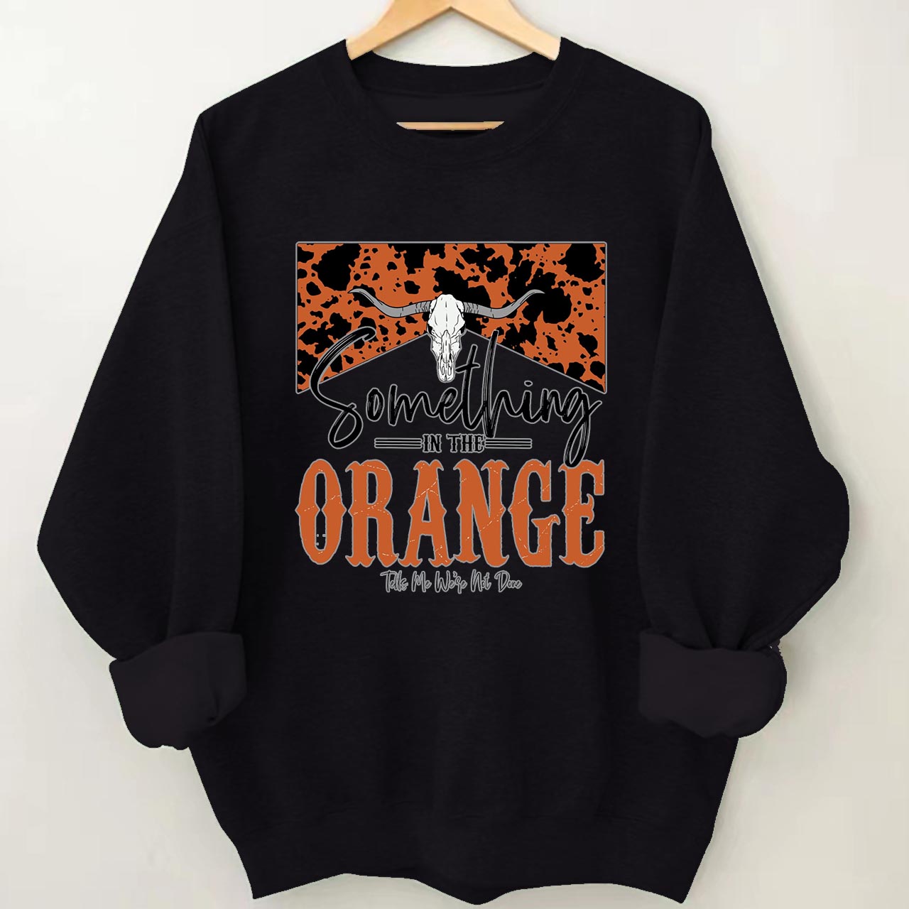 Something In The Orange Sweatshirt