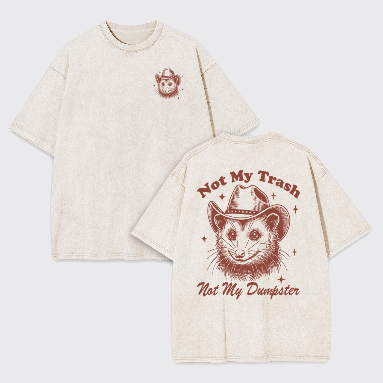 Not My Trash Not My Dumpster Garment-dye Tees