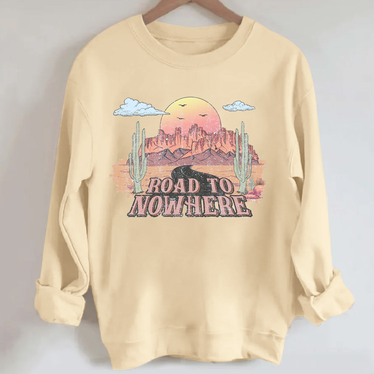 Desert Drifter Road To Nowhere Sweatshirt