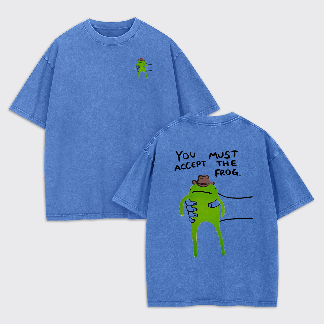 You Must Accept The Cowboy Frog Garment-dye Tees