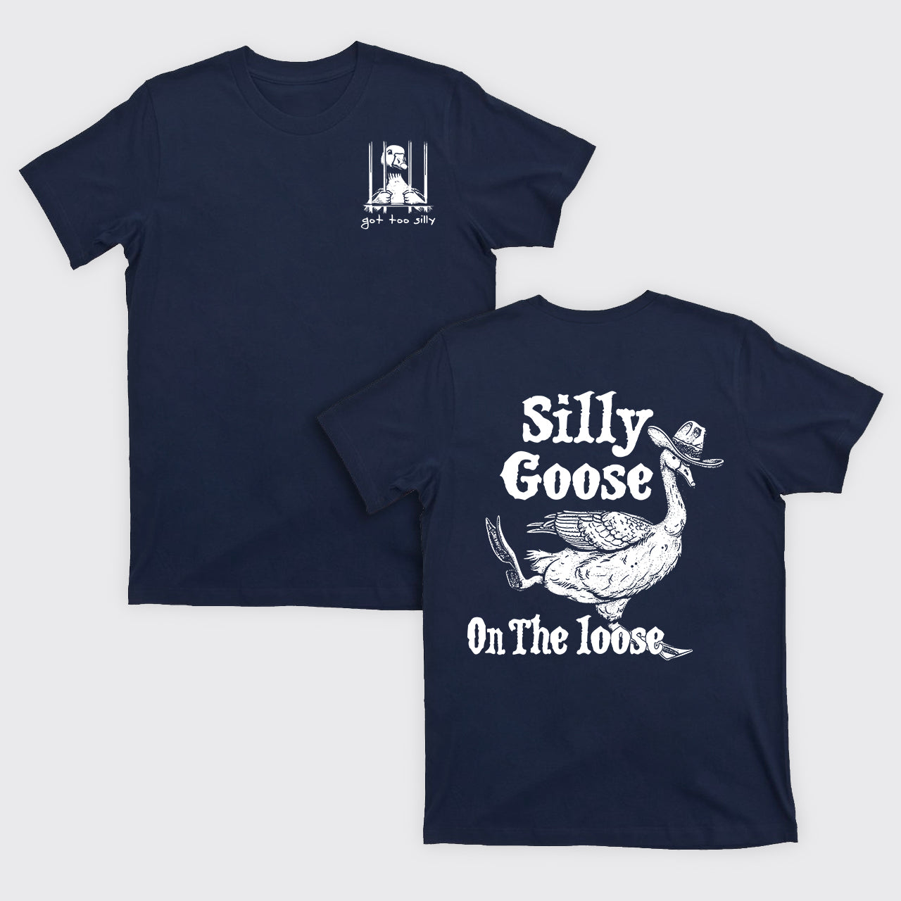 Silly Goose On The Lose T-Shirts