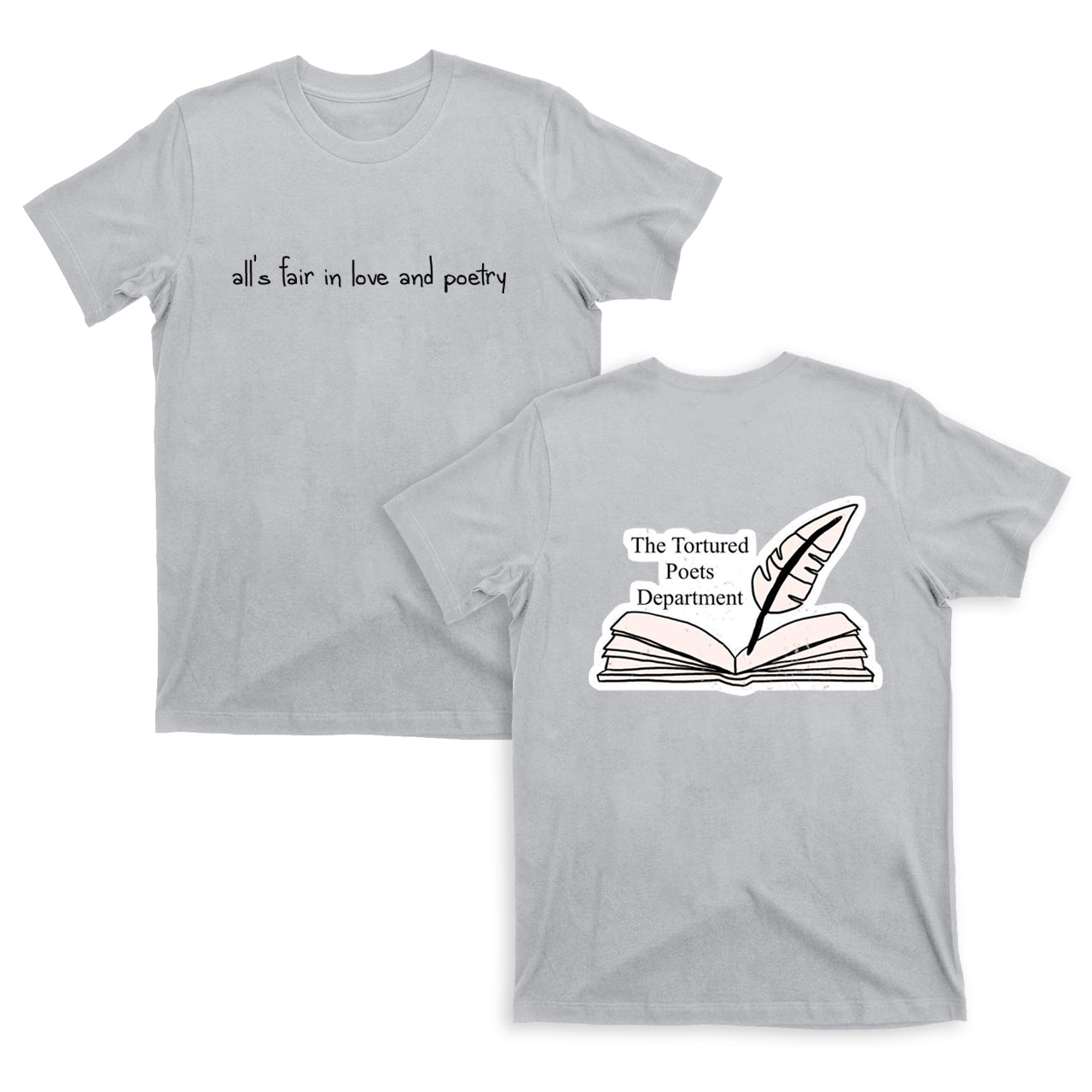 All's Fair In Love and Poetry Tortured Poets Department T-Shirts