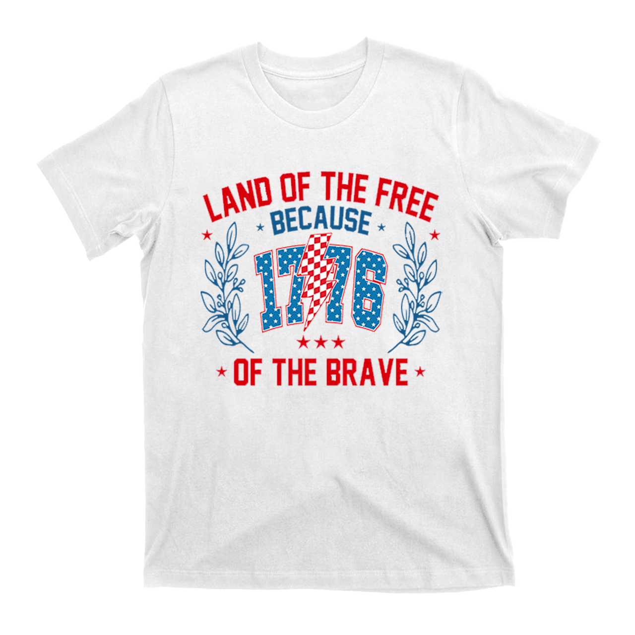 1776.Land Of The Free T-Shirts