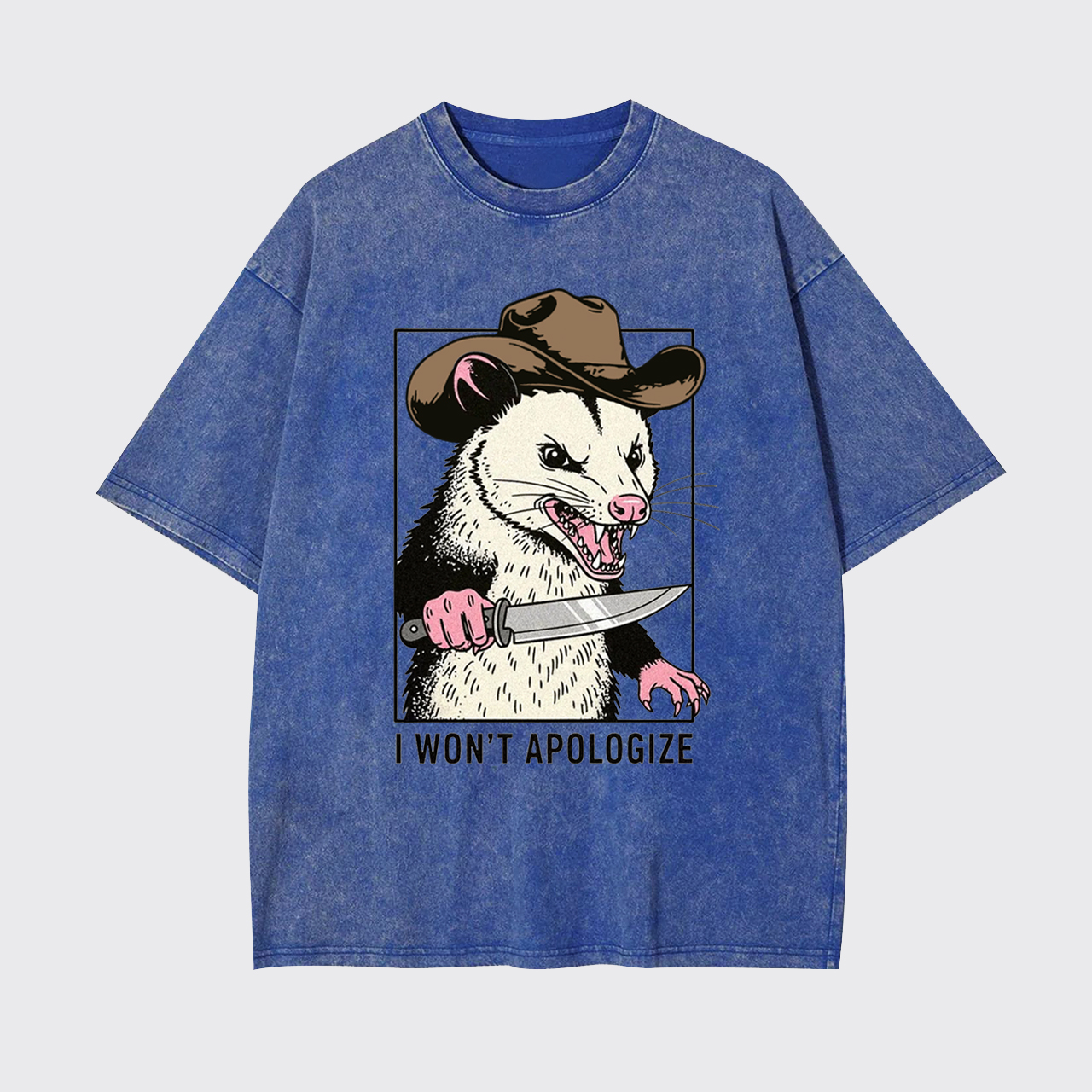 Sarcastic Opossum I Won't Apologize Garment-dye Tees