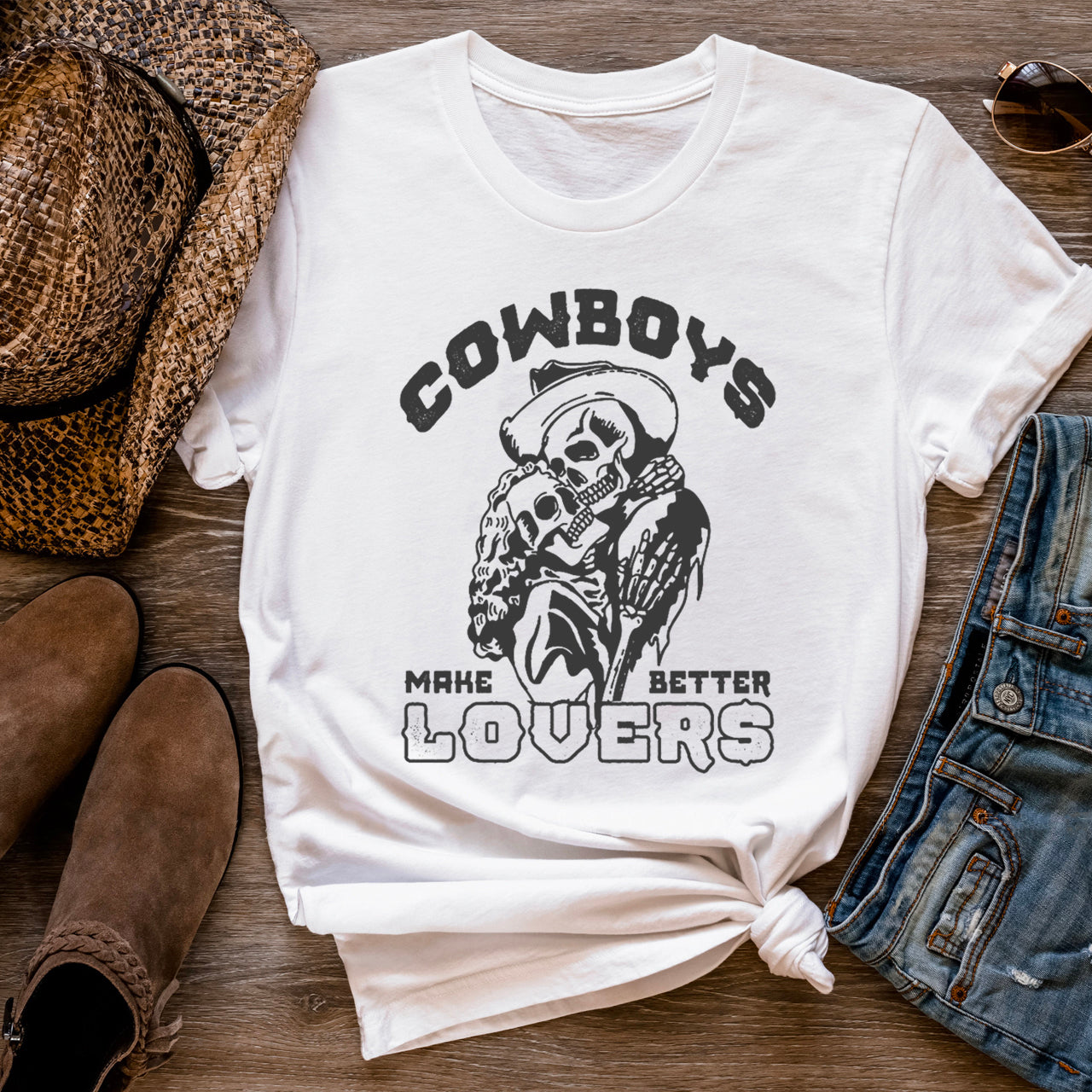Cowboys Make Better Lovers Tees