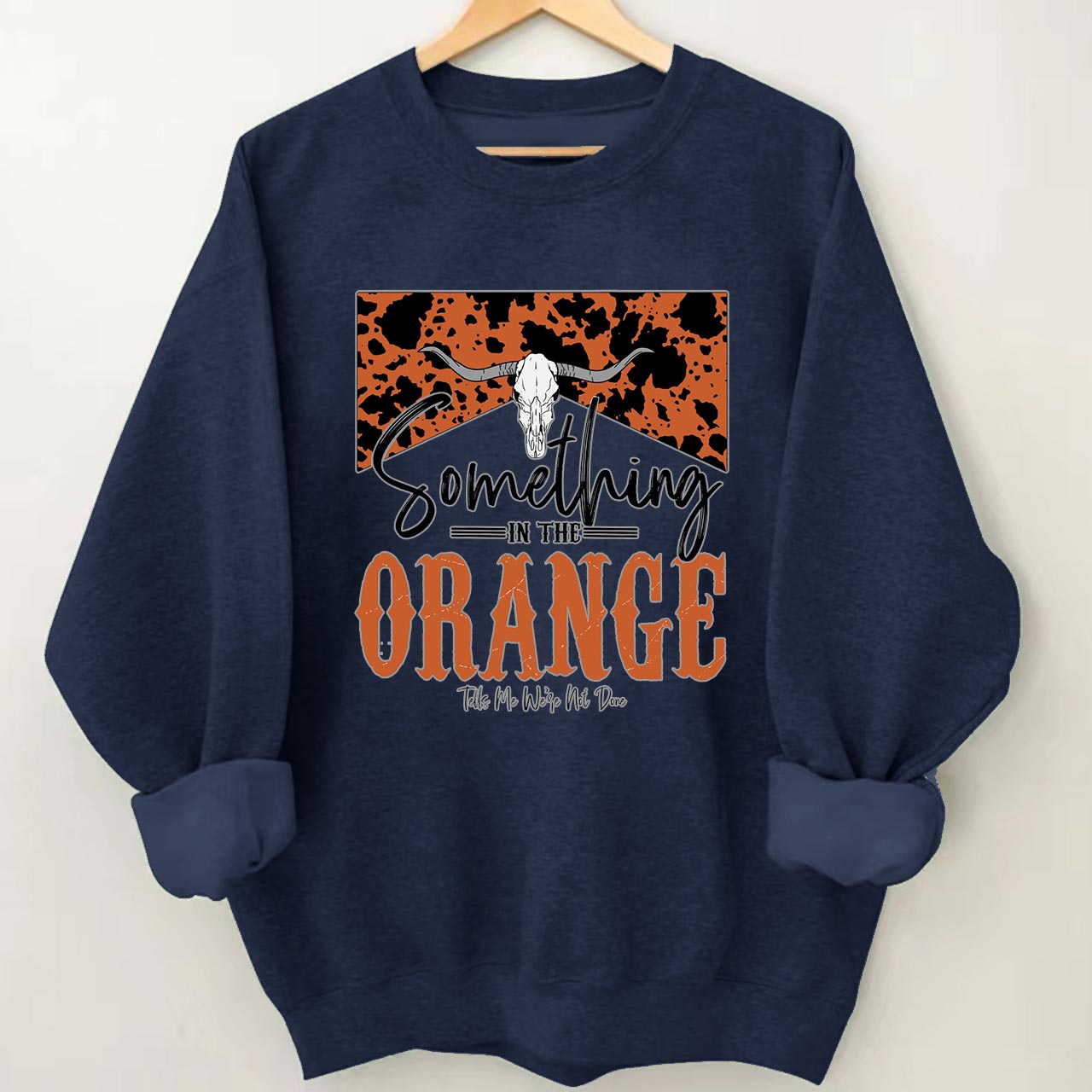 Something In The Orange Sweatshirt