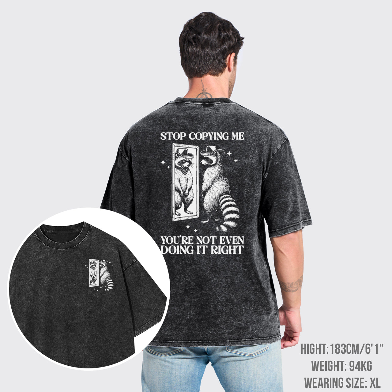 Stop Copying Me You're Not Even Doing It Right Garment-dye Tees