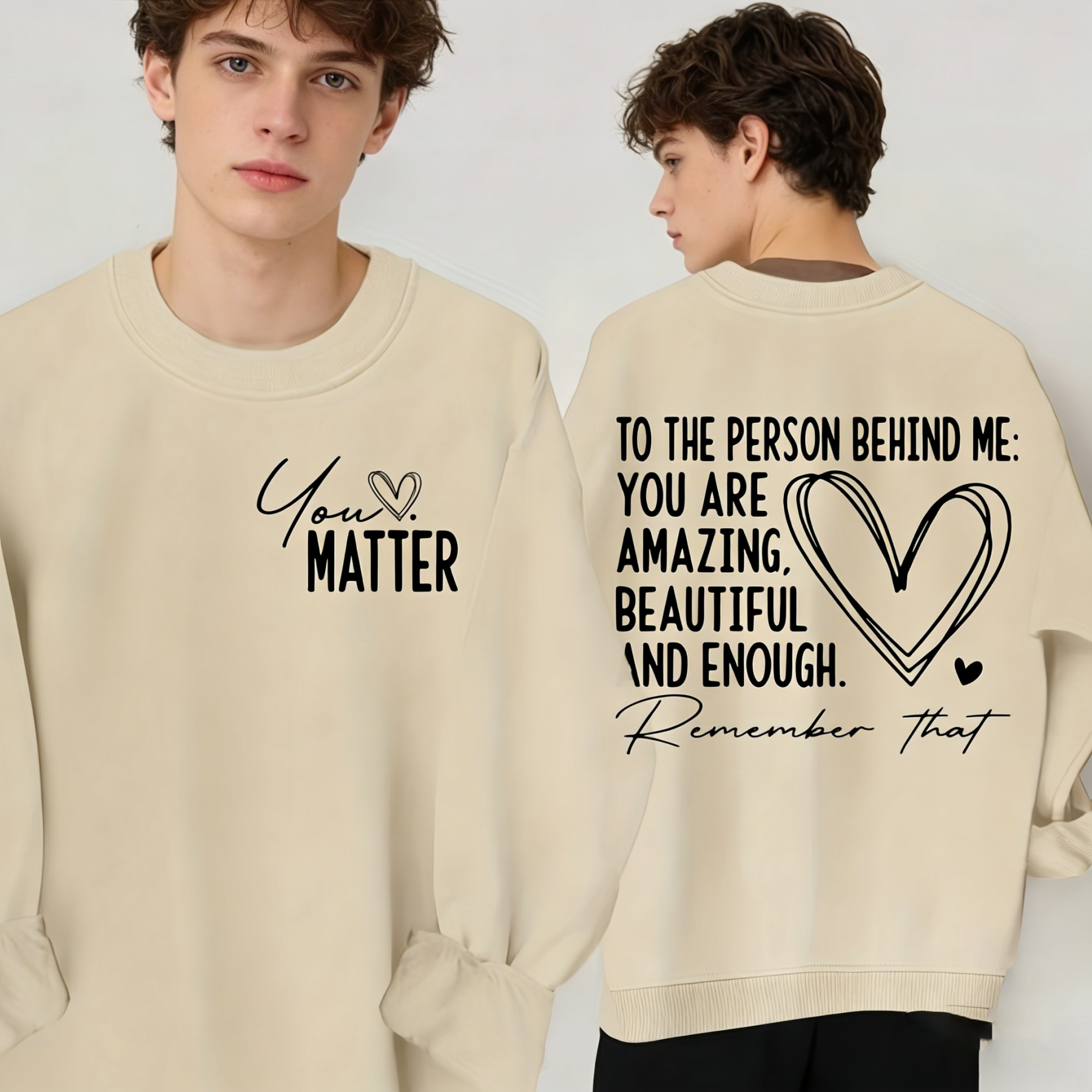 "MATTER" and "You're Awesome" - Crew Neck Sweatshirt