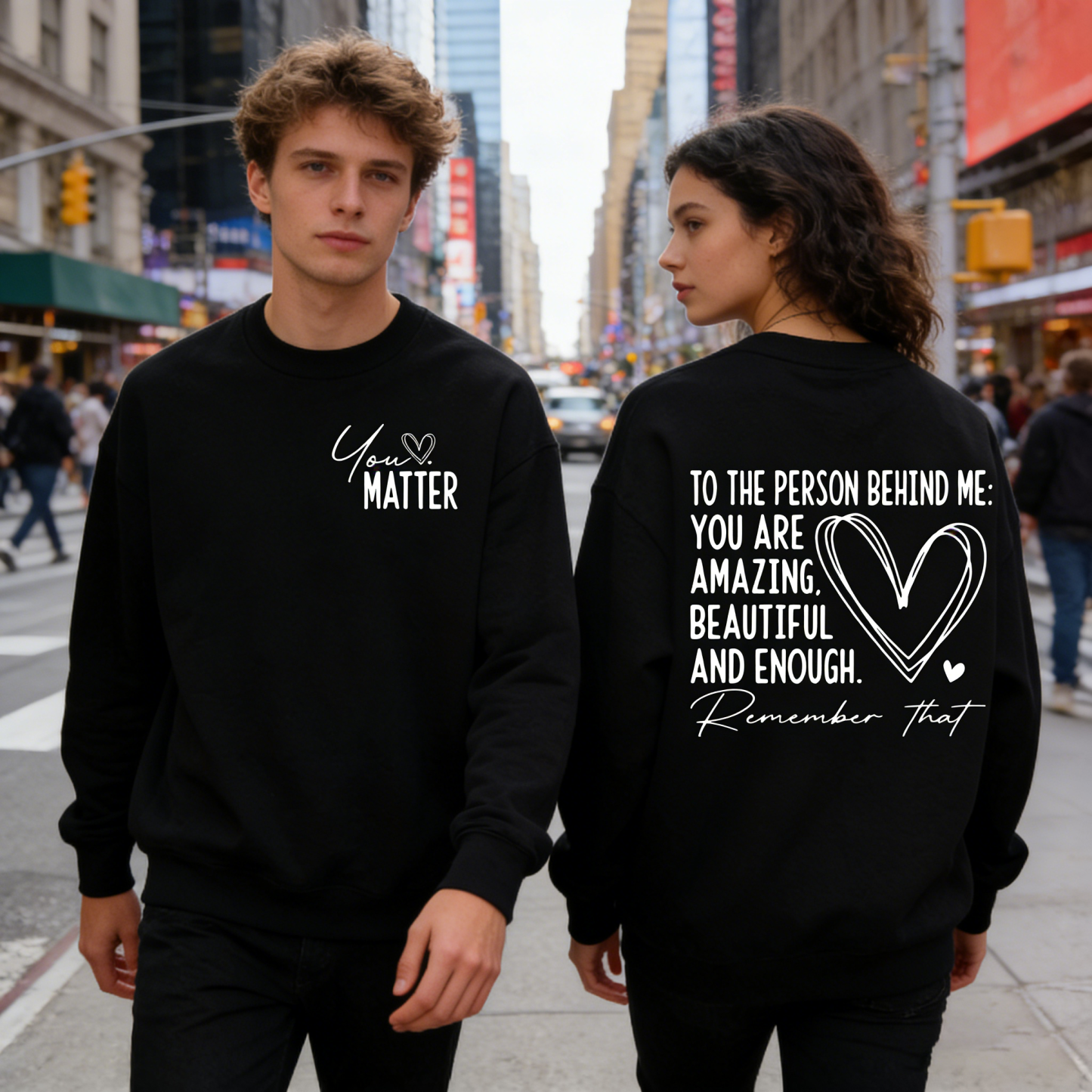 "MATTER" and "You're Awesome" - Crew Neck Sweatshirt