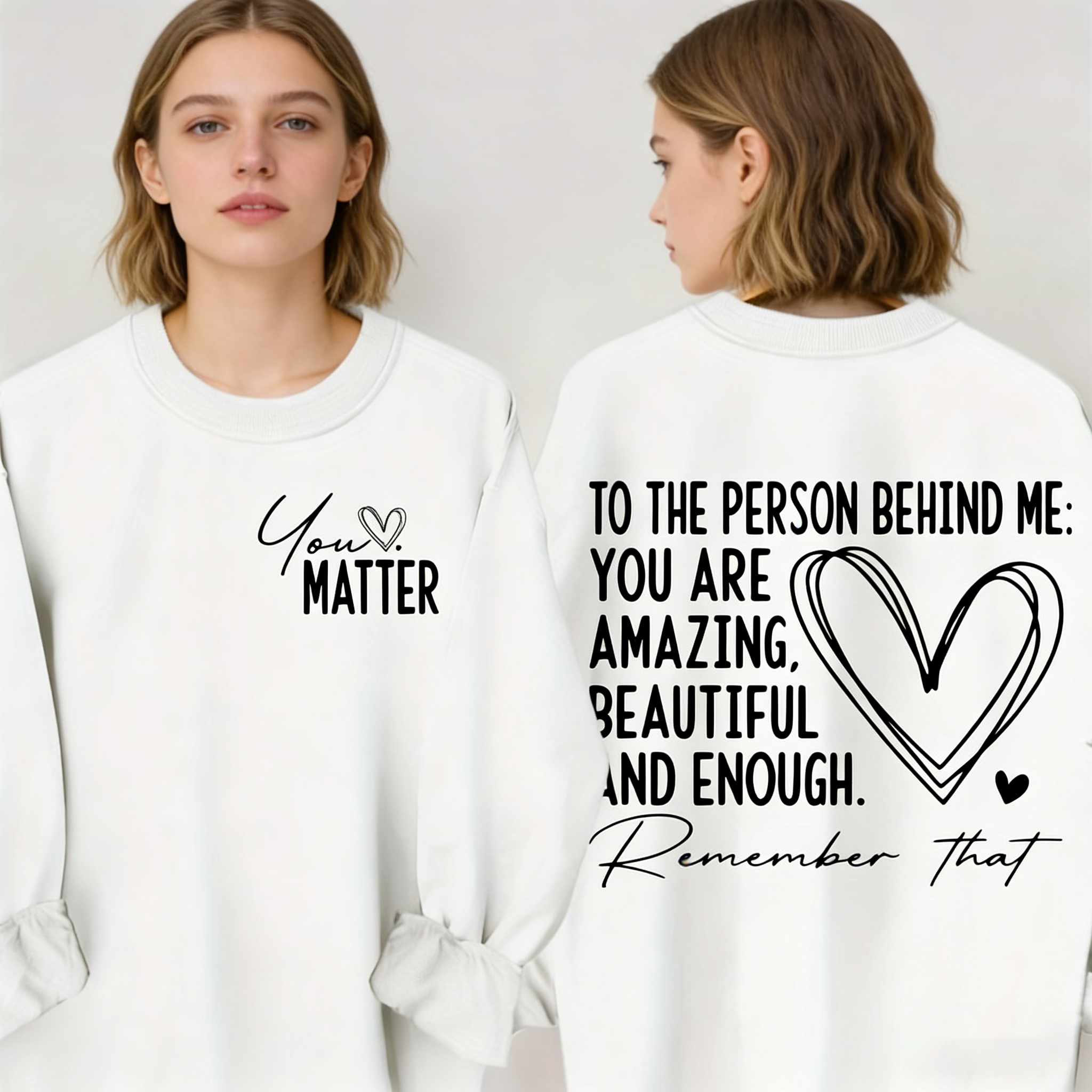 "MATTER" and "You're Awesome" - Crew Neck Sweatshirt