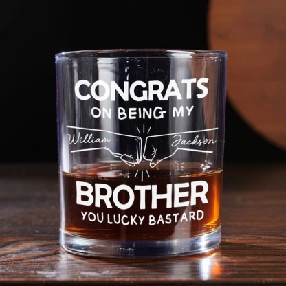Thanks For Being My Brother - Personalized Custom Whiskey Glass