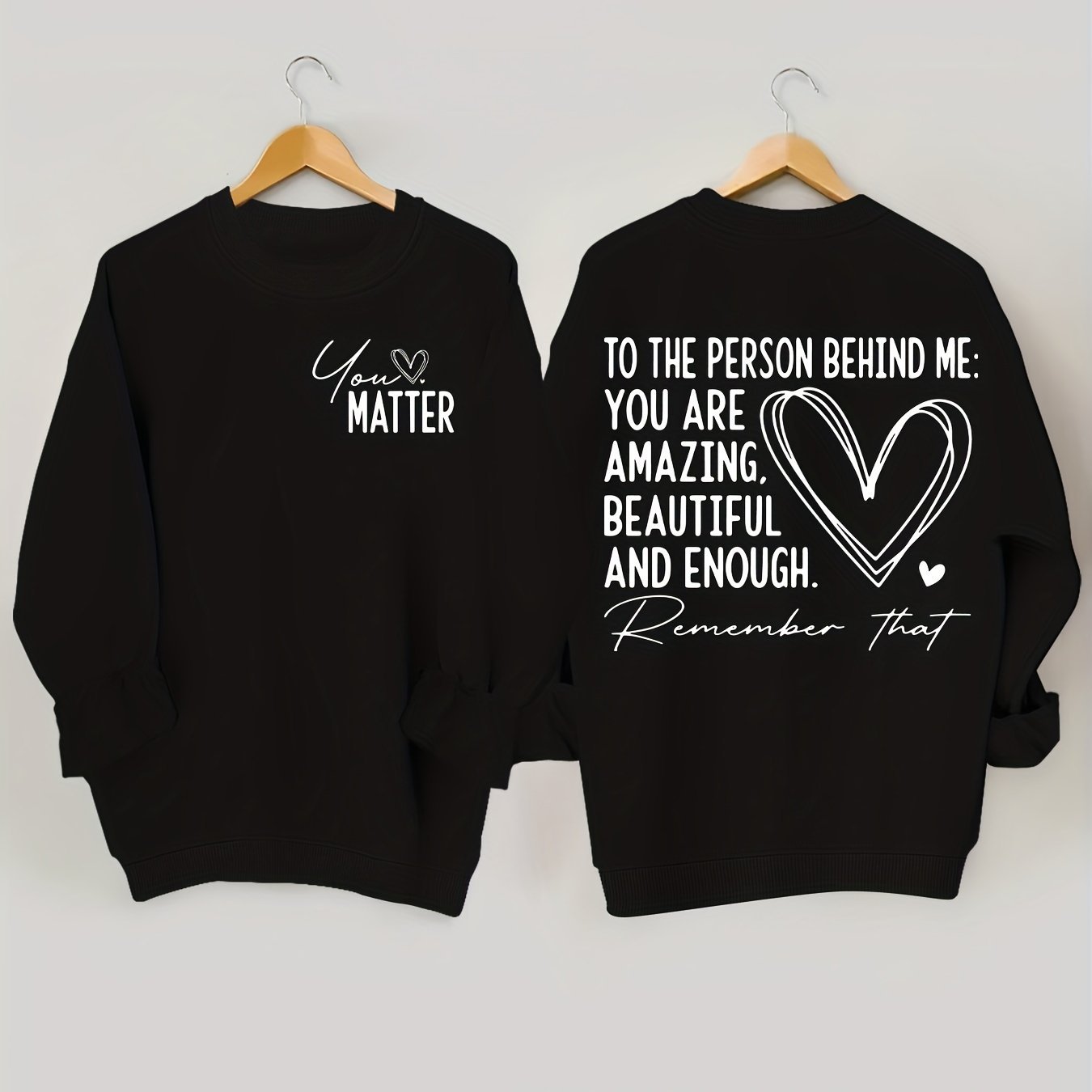 "MATTER" and "You're Awesome" - Crew Neck Sweatshirt
