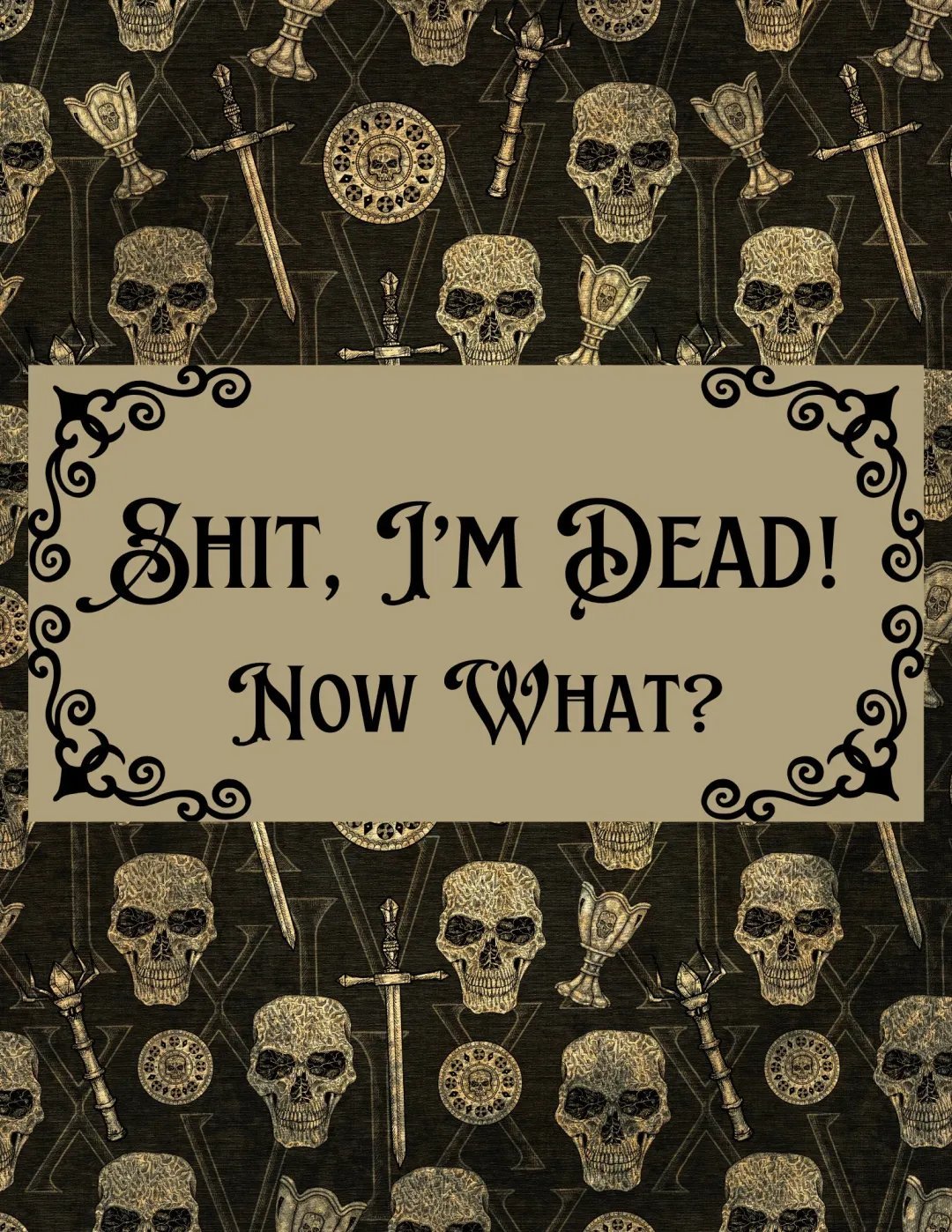 sh*t I'm Dead, End Of Life Planner🔥-SLOOSELYK