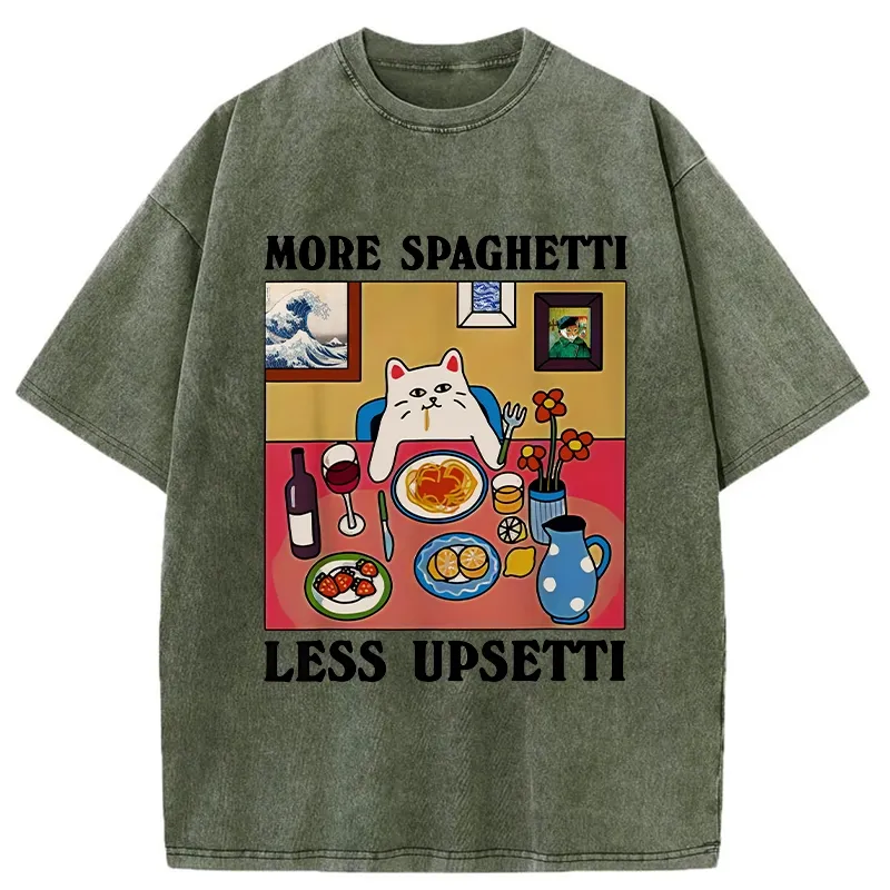 More Spaghetti Less Upsetti Washed T-Shirt