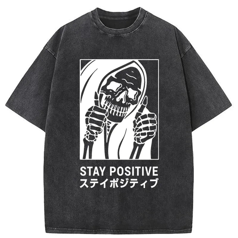 Stay Positive Skeleton Washed T-Shirt
