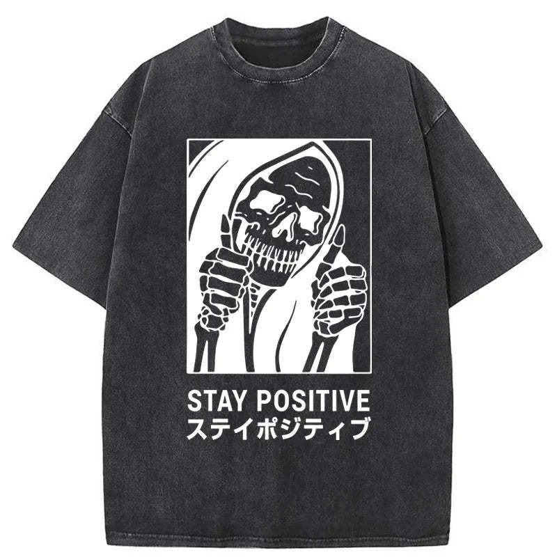 Stay Positive Skeleton Washed T-Shirt