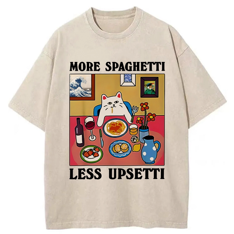 More Spaghetti Less Upsetti Washed T-Shirt
