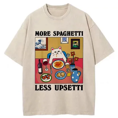 More Spaghetti Less Upsetti Washed T-Shirt