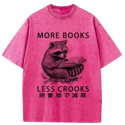 More Books Less Crooks Washed T-Shirt